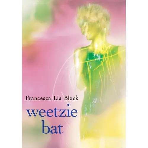 Weetzie Bat: 10th Anniversary Edition