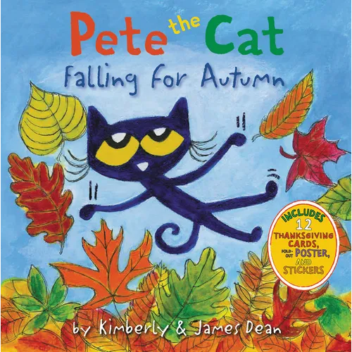 Pete the Cat Falling for Autumn: A Fall Book for Kids