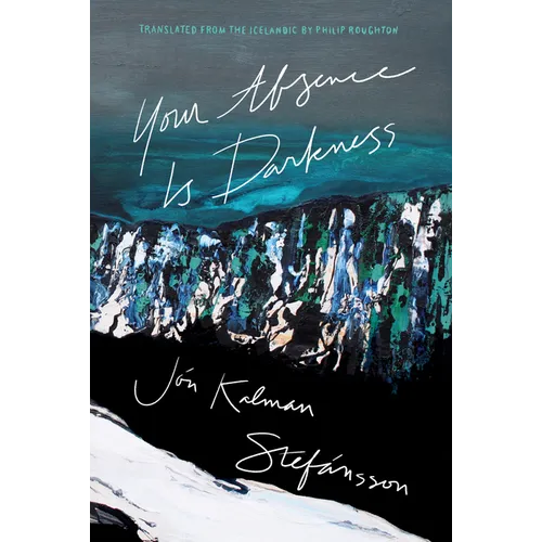 Your Absence Is Darkness