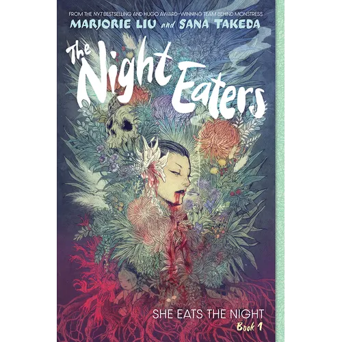 The Night Eaters #1: She Eats the Night: A Graphic Novel Volume 1