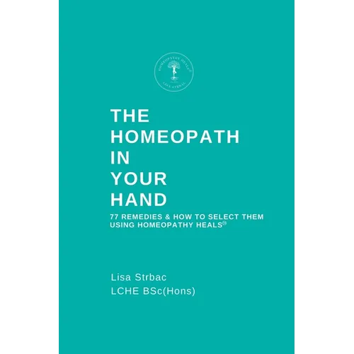 The Homeopath in Your Hand