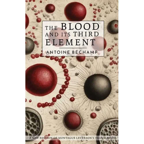 The Blood and its Third Element