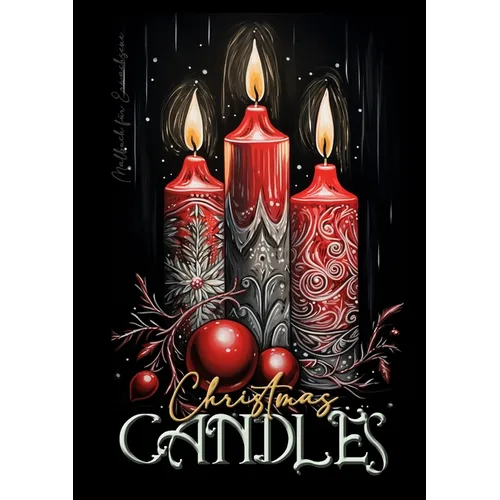 Christmas Candles Coloring Book for Adults: Christmas Coloring Book for adults grayscale christmas candles Coloring Book christmas decoration grayscal