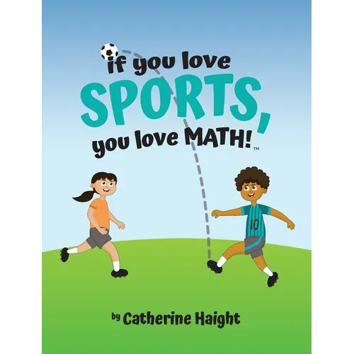 If you love SPORTS, you love MATH!
