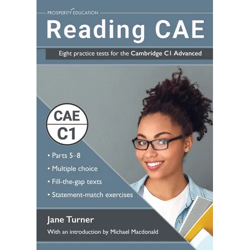 Reading Advanced: Eight practice tests for the Cambridge C1 Advanced