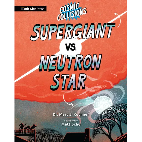 Cosmic Collisions: Supergiant vs. Neutron Star