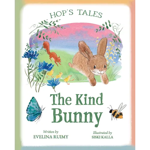 Hop's Tales: The Kind Bunny