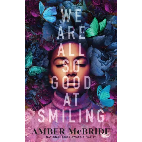 We Are All So Good at Smiling