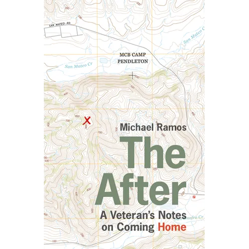 The After: A Veteran's Notes on Coming Home