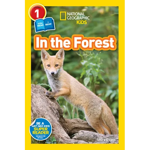 In the Forest (National Geographic Kids Readers, Level 1/Co-Reader)
