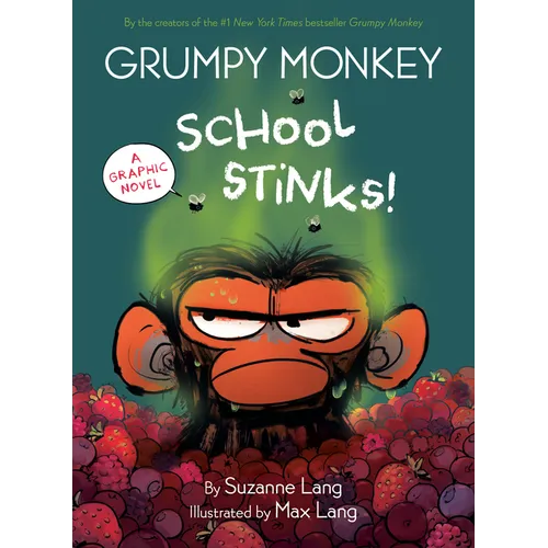 Grumpy Monkey School Stinks!: A Graphic Novel