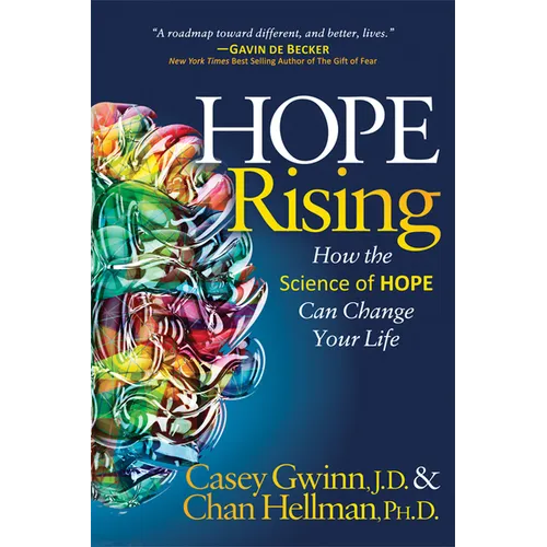 Hope Rising: How the Science of Hope Can Change Your Life