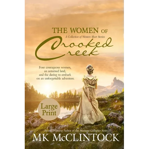 The Women of Crooked Creek (Large Print)