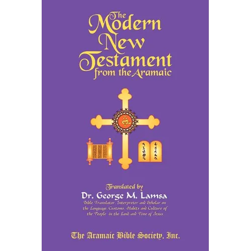 The Modern New Testament from Aramaic