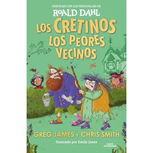 Los Cretinos. Los Peores Vecinos / The Twits Next Door