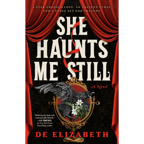She Haunts Me Still