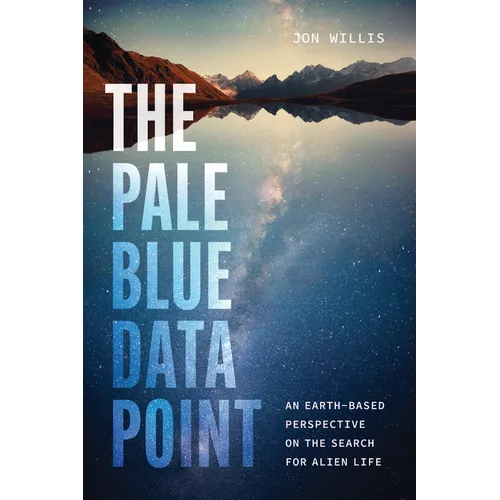 The Pale Blue Data Point: An Earth-Based Perspective on the Search for Alien Life