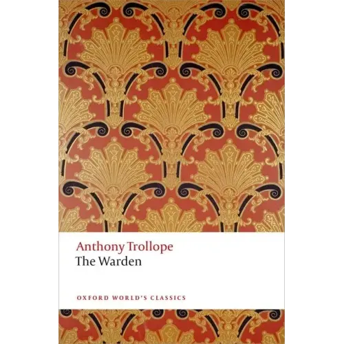 The Warden: And the Two Heroines of Plumplington