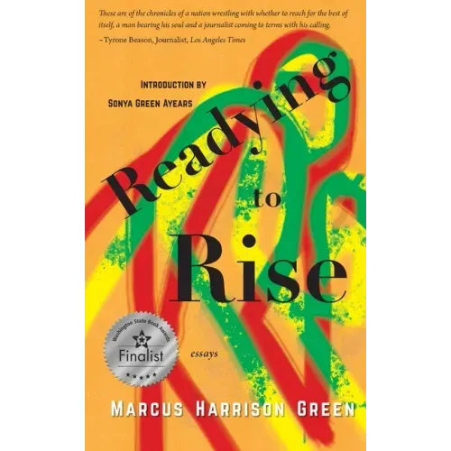 Readying to Rise: Essays