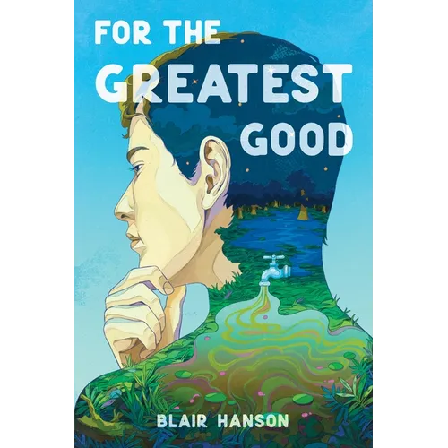 For the Greatest Good