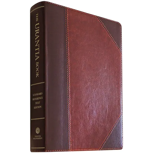 The Urantia Book: Discovering the Mysteries of God, the Universe, World History, Jesus, and Ourselves