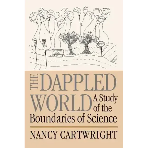 The Dappled World: A Study of the Boundaries of Science