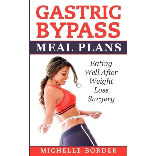 Gastric Bypass Meal Plans
