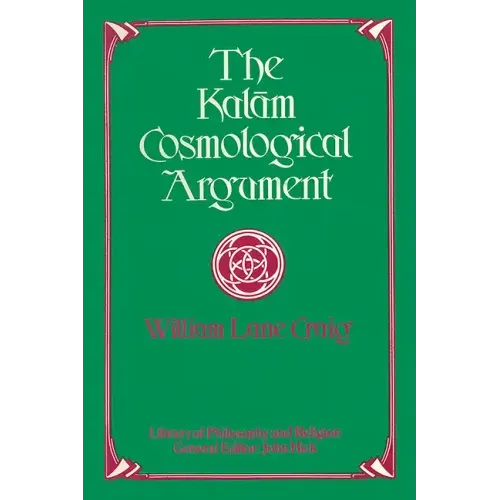 The Kalam Cosmological Argument