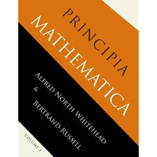 Principia Mathematica: Volume One