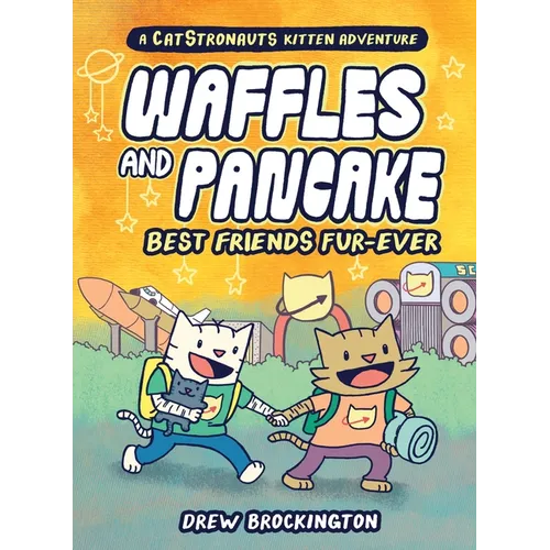Waffles and Pancake: Best Friends Fur-Ever (a Graphic Novel)