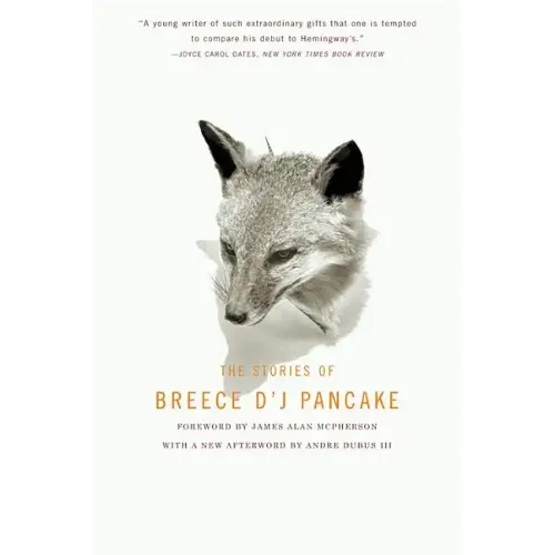 The Stories of Breece d'j Pancake