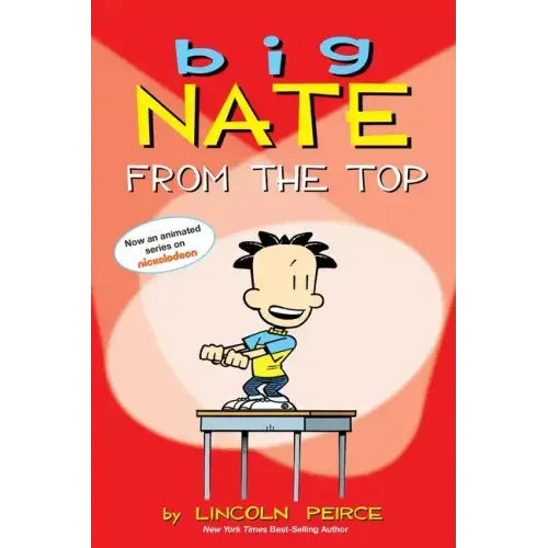Big Nate: From the Top Volume 1