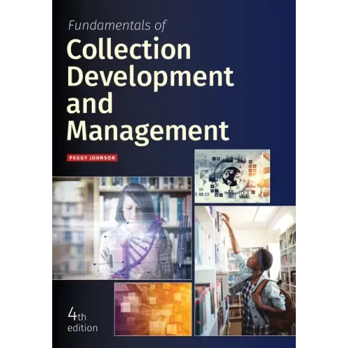 Fundamentals of Collection Development and Management