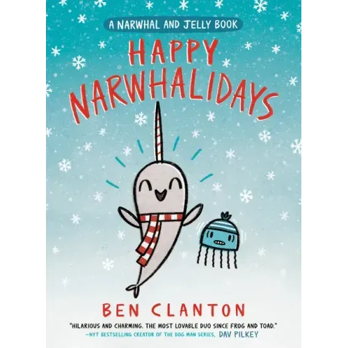 Happy Narwhalidays (a Narwhal and Jelly Book #5)