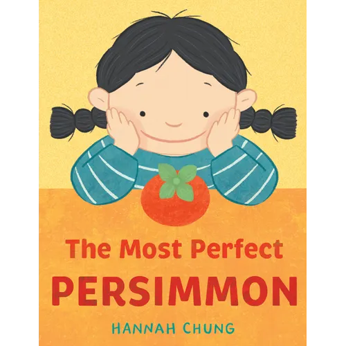 The Most Perfect Persimmon