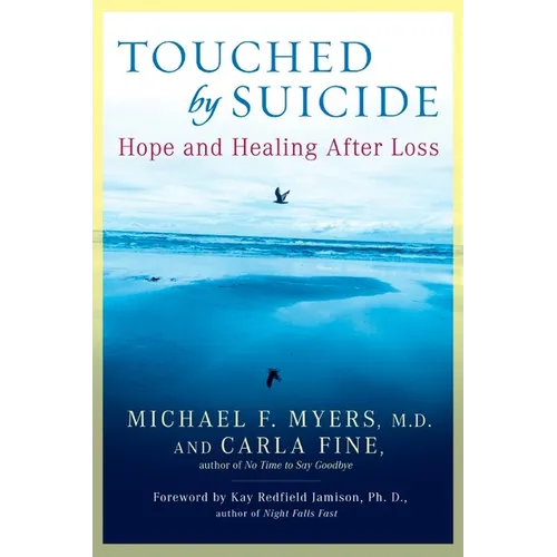 Touched by Suicide: Hope and Healing After Loss
