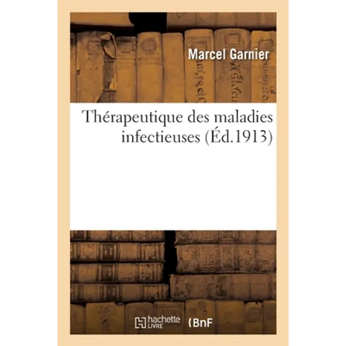 Thérapeutique Des Maladies Infectieuses