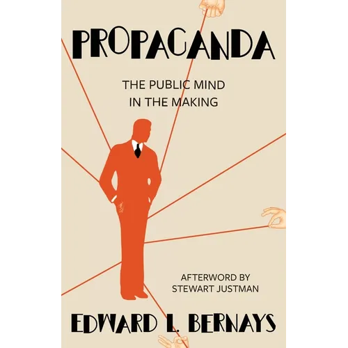 Propaganda (Warbler Classics Annotated Edition)