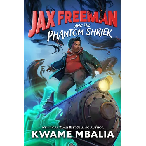 Jax Freeman and the Phantom Shriek