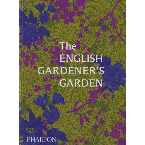 The English Gardener's Garden