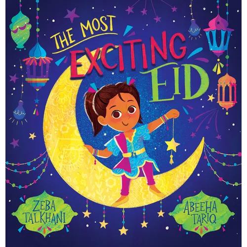 The Most Exciting Eid