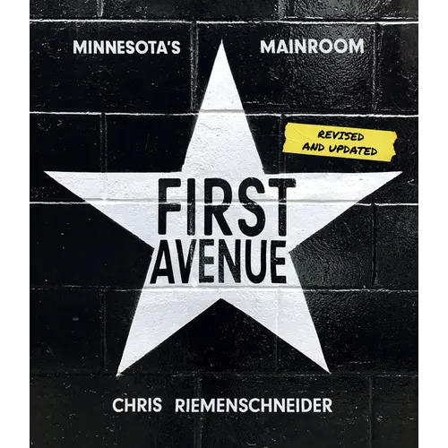 First Avenue: Minnesota's Mainroom