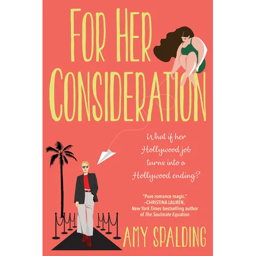 For Her Consideration: An Enchanting and Memorable Love Story