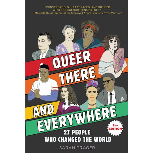 Queer, There, and Everywhere:: 27 People Who Changed the World - Paperback