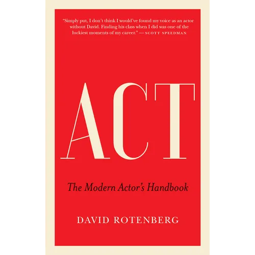 ACT: The Modern Actor's Handbook