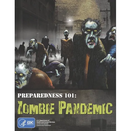 Preparedness 101: Zombie Pandemic