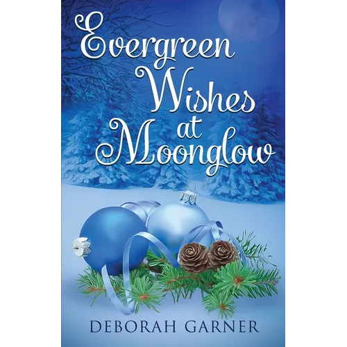 Evergreen Wishes at Moonglow