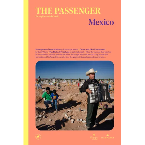 The Passenger: Mexico