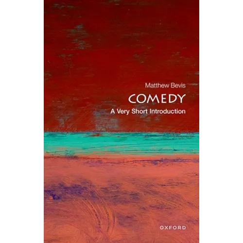 Comedy: A Very Short Introduction