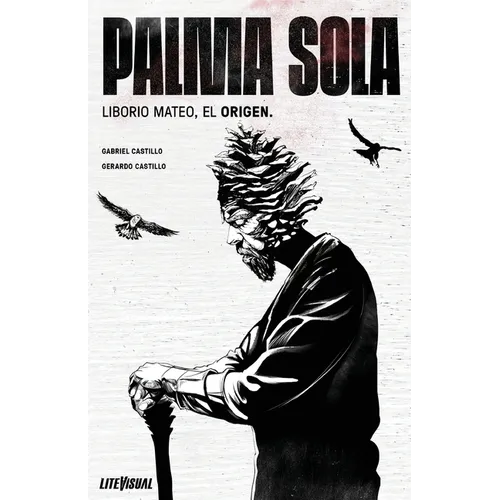 PALMA SOLA Liborio Mateo, El Origen